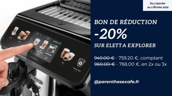 -20% sur DELONGHI Eletta Explorer up to 02 02 2025