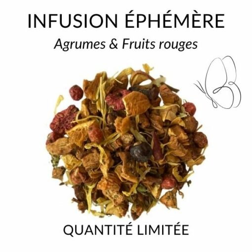 Infusion éphémère - Agrumes et Fruits rouges